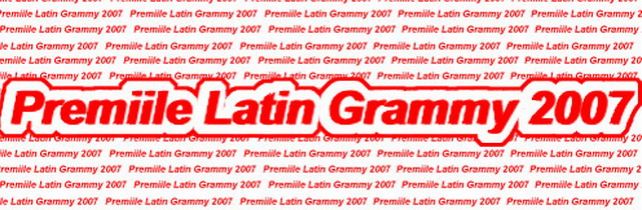 Premiile Latin Grammy 2007