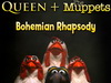 Queen and The Muppets – „Bohemian Rhapsody”, IN PREMIERA si IN EXCLUSIVITATE, la emisiunea „La naiba, sa PoveStim!” VIDEO!