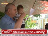 Nae Manea va avea o nepotica - VIDEO