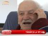 Poveste unei vieti: La 107 de ani, Nea Nicu are multa intelepciune de impartasit cu semenii - VIDEO