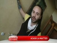 ACASA la Matteo - VIDEO