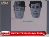 Parintii de fetite din Ploiesti sunt in alerta: un violator care a batjocorit deja trei copile umbla liber pe strazi - VIDEO