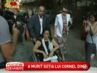 Sotia lui Cornel Dinu a trecut in nefiinta - VIDEO