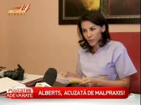 Adina Alberts acuzata de malpraxis - VIDEO