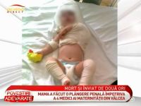 O mama sustine ca medicul i-a sugrumat copilul in timpul nasterii - VIDEO
