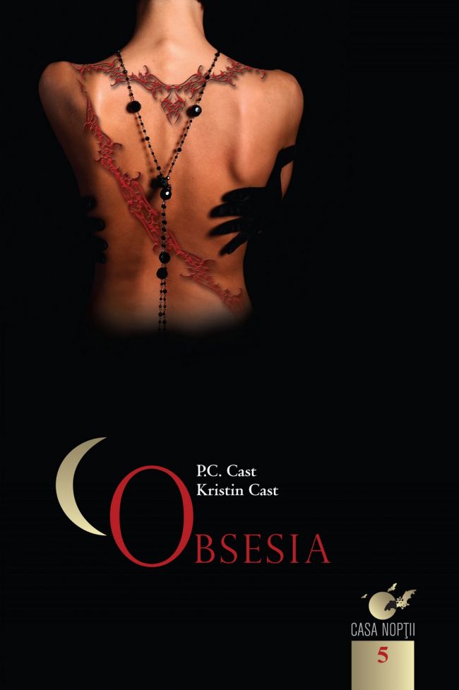 (P) Casa Noptii - Obsesia Vol. 5