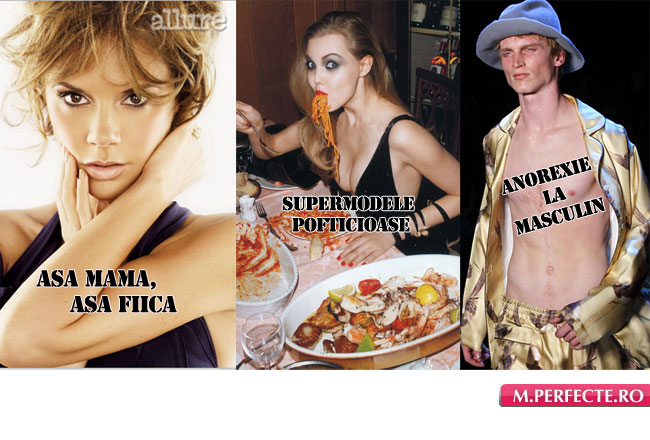 Hot on Web: Victoria Beckham isi lauda fetita, supermodelele mananca paste in Vogue, iar barbatii sunt noile victime ale anorexiei